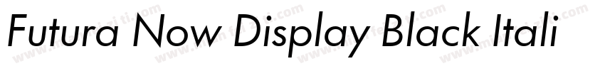 Futura Now Display Black Italic字体转换